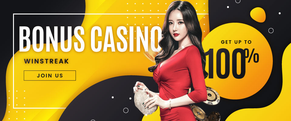 PROMO BONUS CASINO WINSTREAK 100% - STARBET388