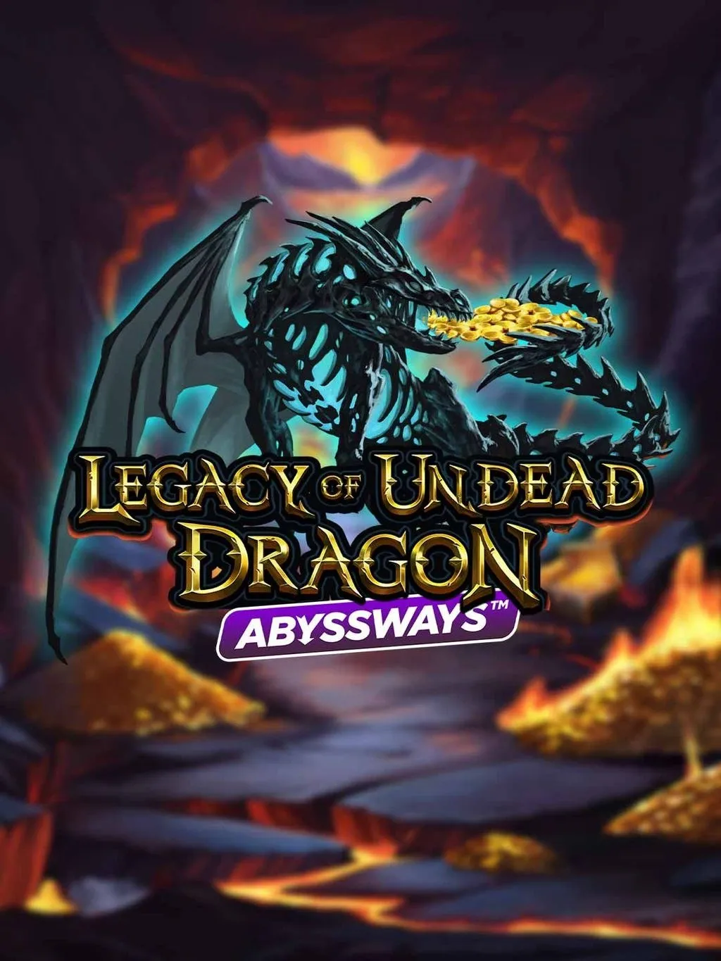 Legacy of Undead Dragon ABYSSWAYS - STARBET388