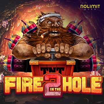 NolimitCity : Fire In The Hole 2 - STARBET388